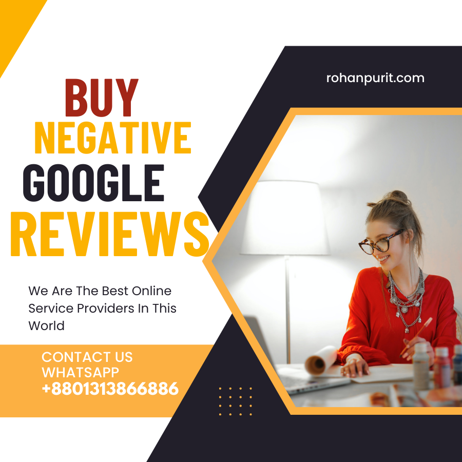 Low-Cost Success Strategy: Buy Negative Google Reviews - Rohanpur IT
