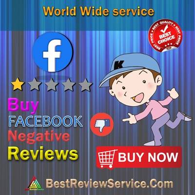 Buy Negative Facebook Reviews - Buy Bad Reviews