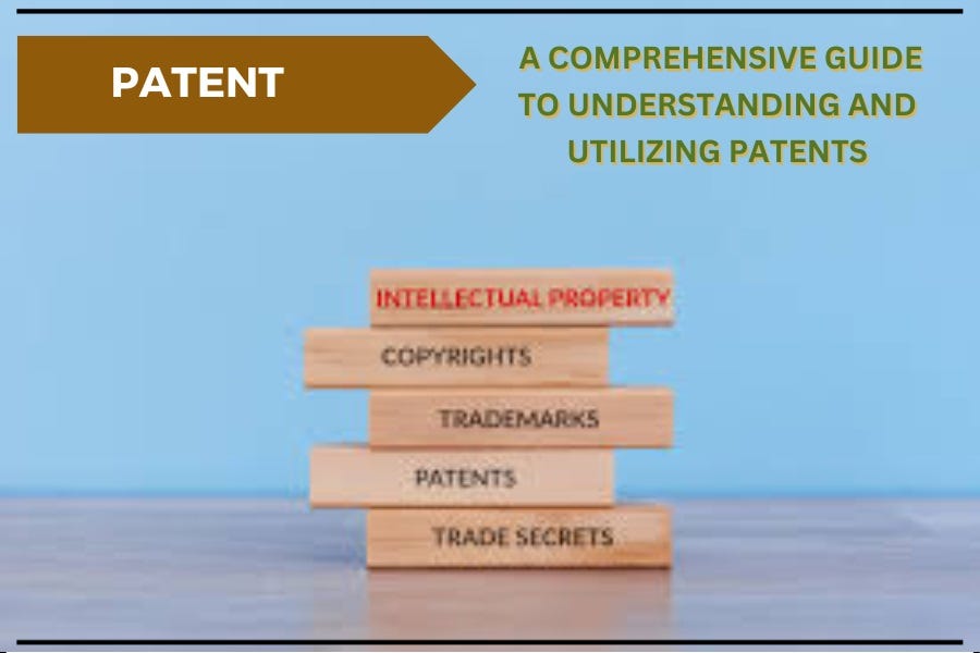 Patent : A Comprehensive Guide to Understanding and Utilizing Patents | by Patent service usa | Jul, 2023 | Medium
