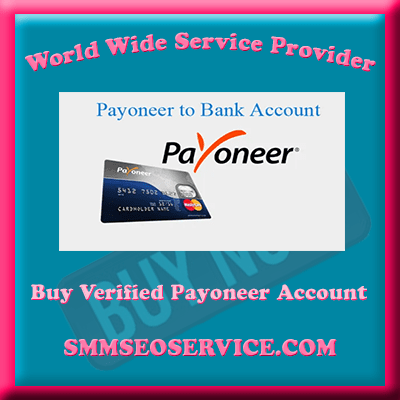 Buy Verified Payoneer Account - 100% Safe With Documents