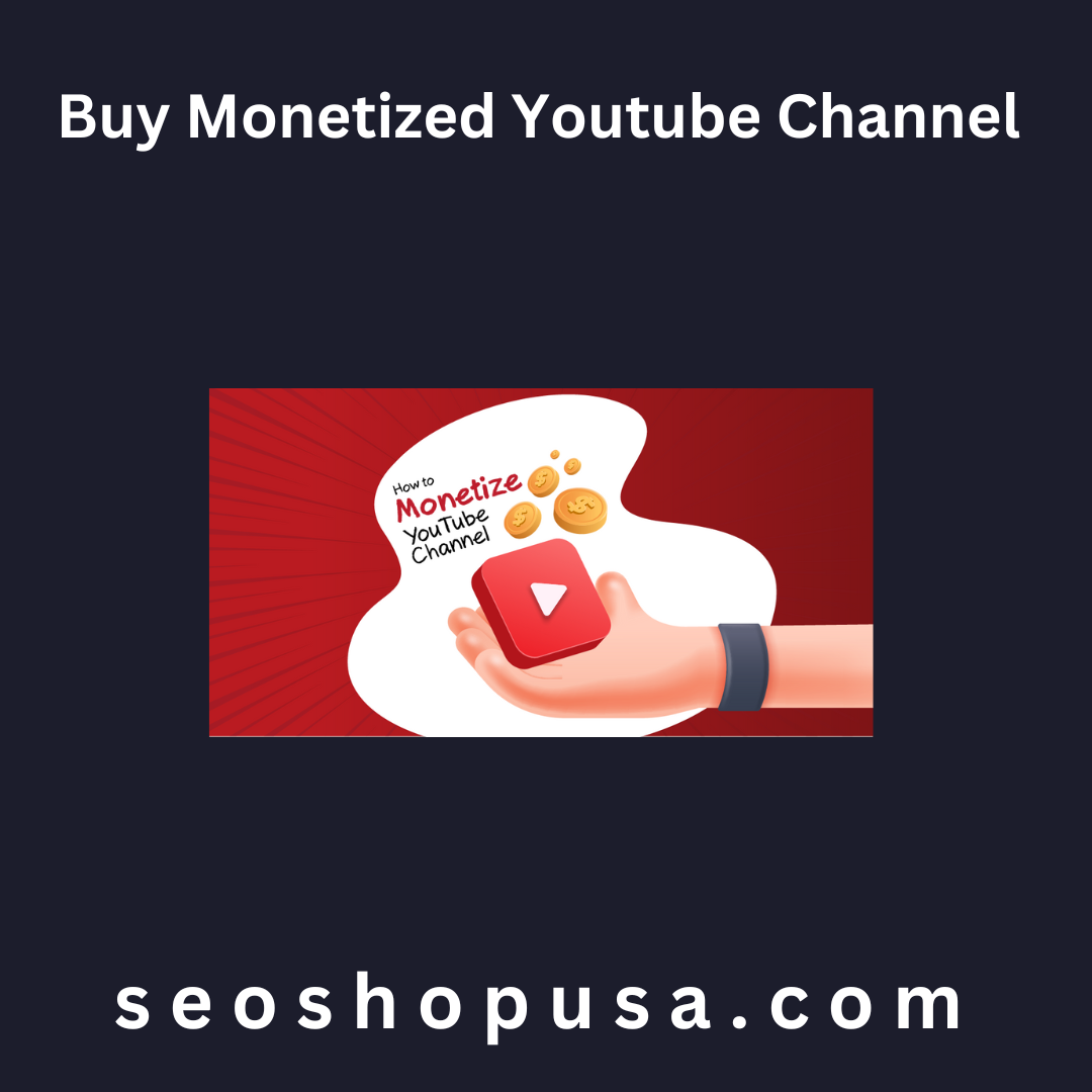Buy Monetized Youtube Channel - In 2023 SeoShopUsa