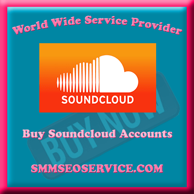 Buy Soundcloud Accounts - 100% Safe Verified & Cheap Price