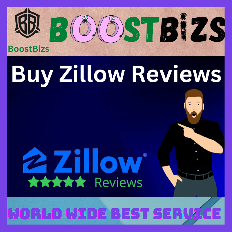 Buy Zillow Reviews - BOOSTBIZS