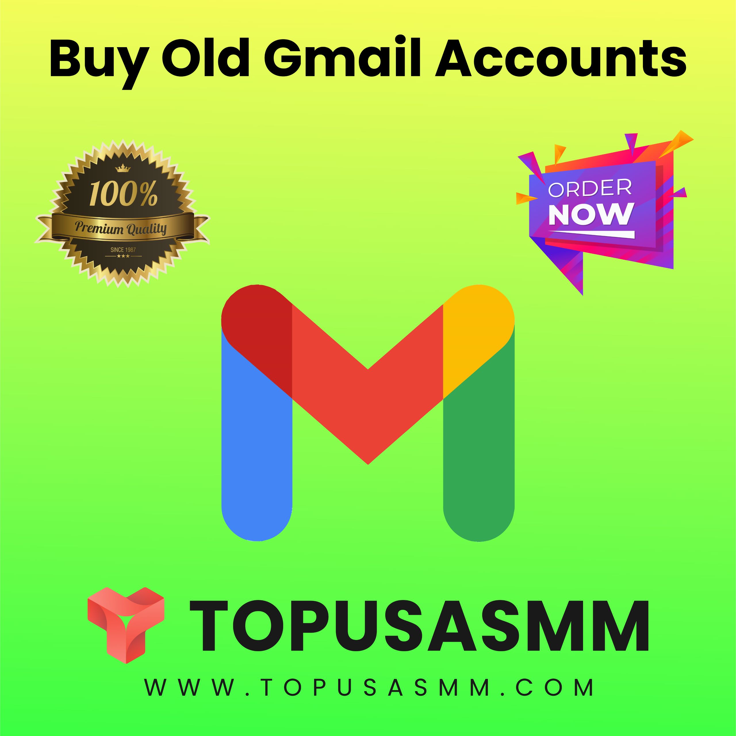 Buy Old Gmail Accounts - Topusasmm