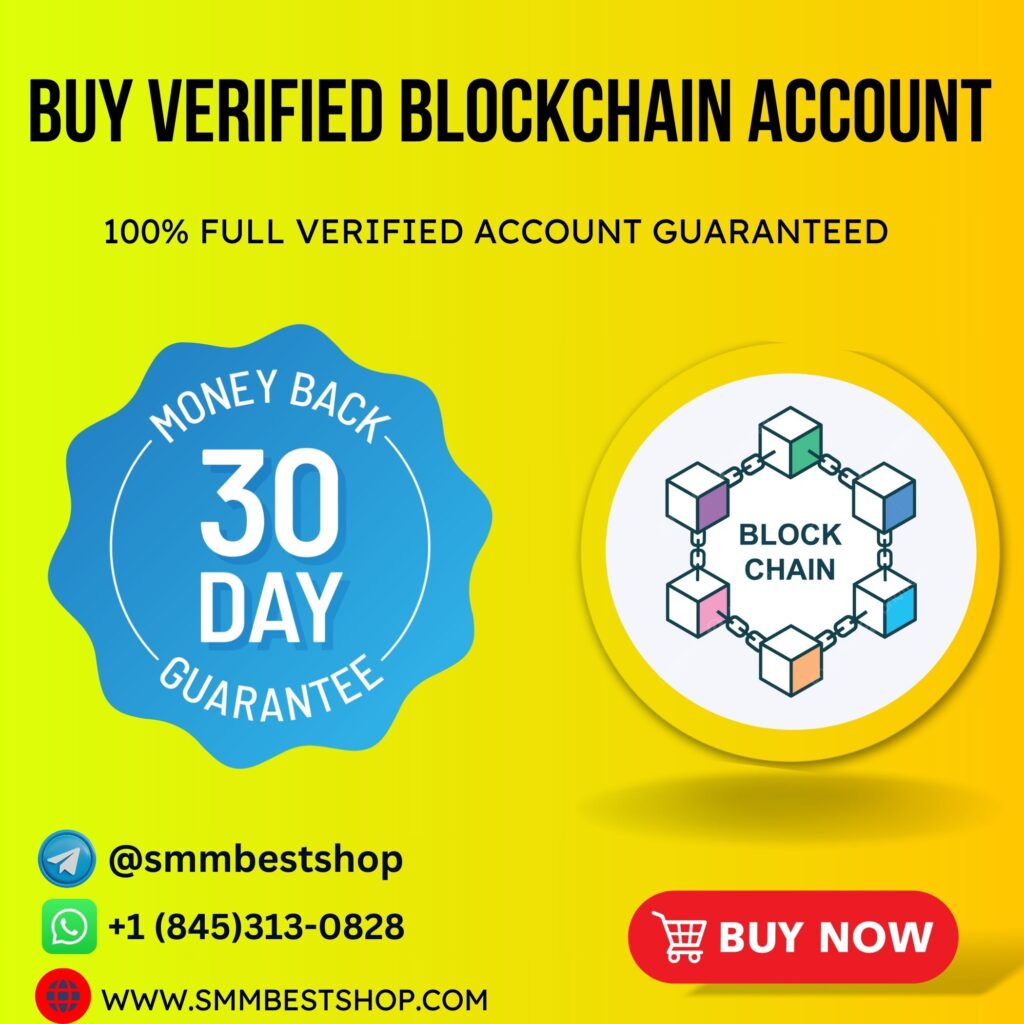 Buy Verified Blockchain Account-100% Active Verified Account
