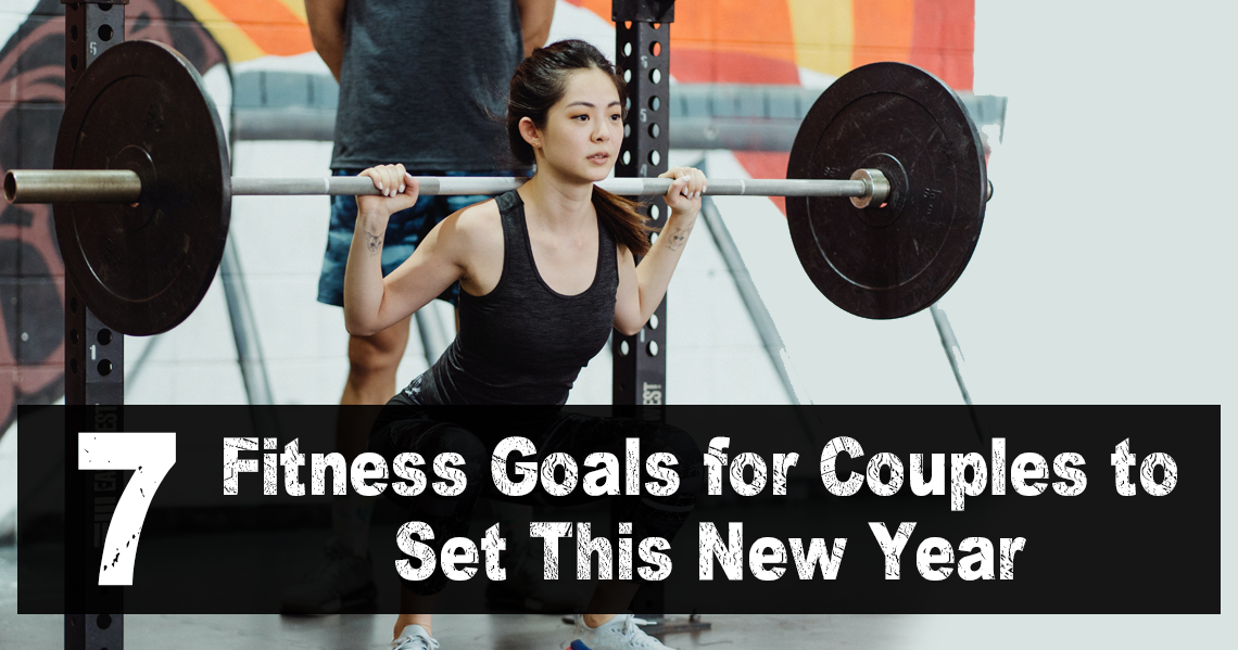 7 Fitness Goals for Couples to Achieve in 2022 - Fitness Freak