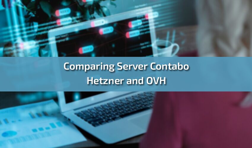 Server Contabo Hetzner and OVH