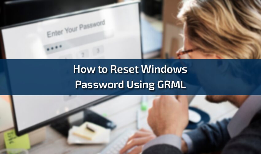 How to Reset Windows Password Using GRML