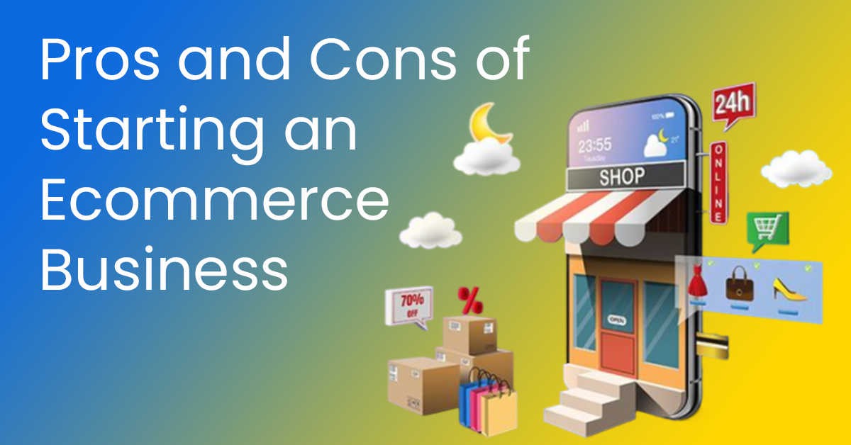 eCom Capital - Pros and Cons of Starting an Ecommerce Business – Film Daily