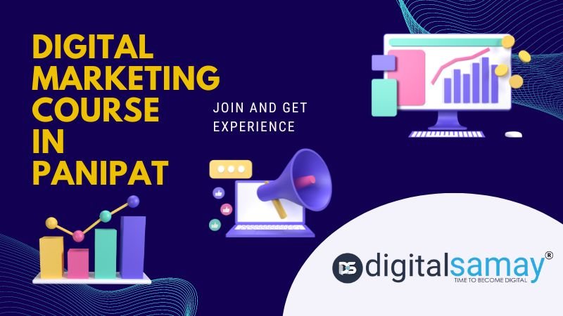 Advanced Digital Marketing Course in Panipat - 2024