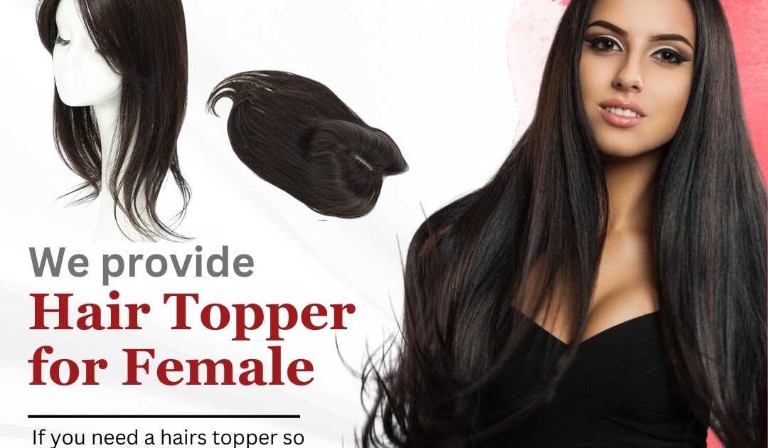 The "Hair Topper For Female" by LYNX Hair Skin is meticulously crafted to seamlessly blend with natural hair