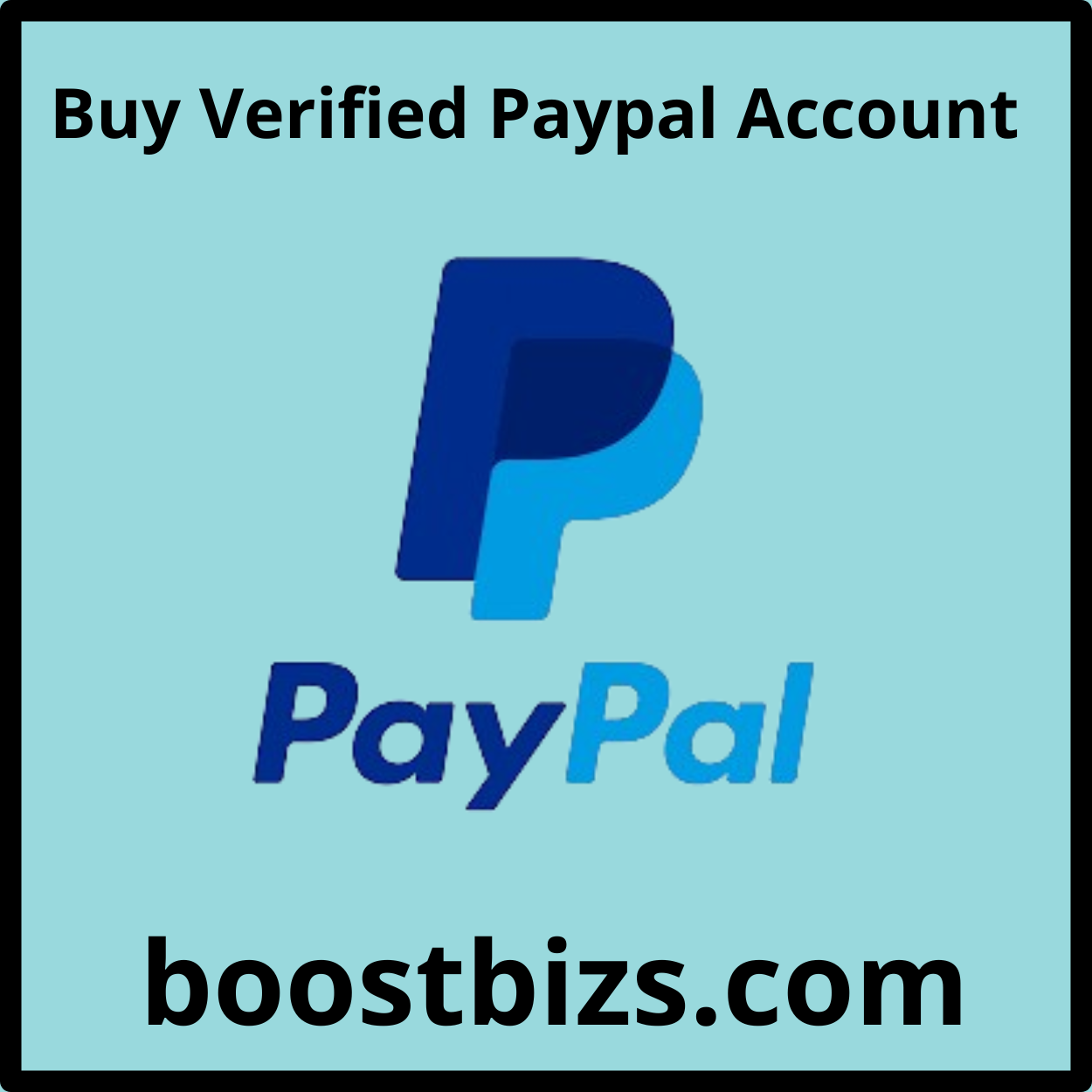 Buy Verified PayPal Accounts - BOOSTBIZS