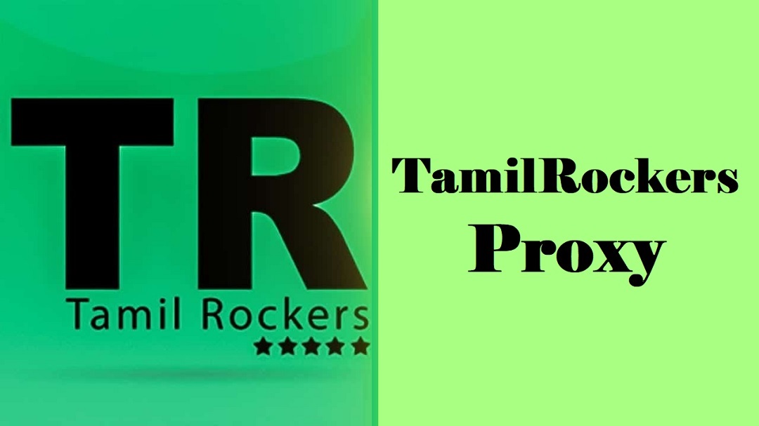 TamilRockers Proxy Sites List 2024