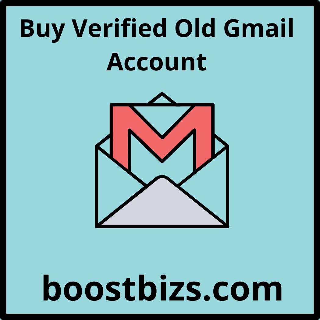 Buy Old Gmail Accounts - BOOSTBIZS
