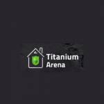 Titanium Arena
