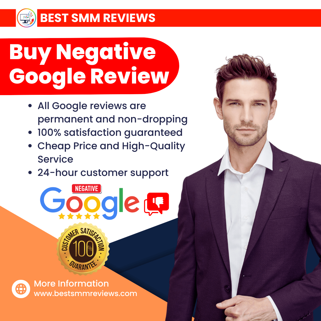 Buy Negative Google Reviews to Improve Your Online Presence