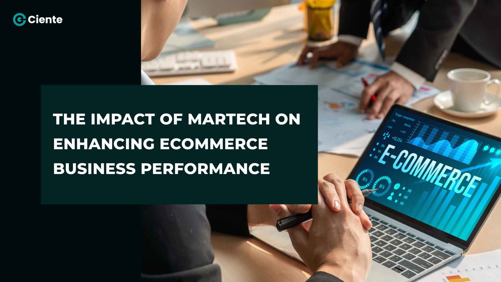 Impact of MarTech on Enhancing E-Commerce Business Performance