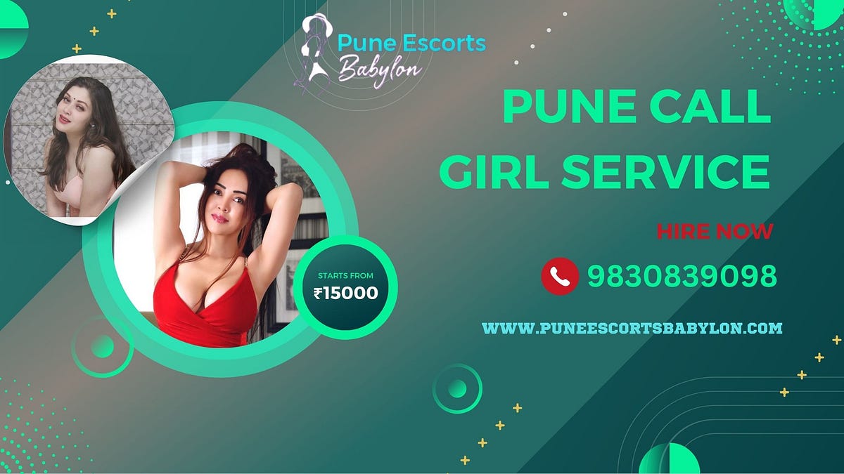 Discover the Best Escort Service in Pune with Pune Escorts Babylon — Call 9830839098 for an Unforgettable Experience! | by Pune Escorts Babylon | Jun, 2024 | Medium