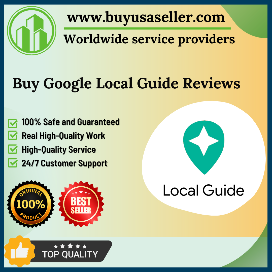 Buy Google Local Guide Reviews- BuyUSASeller