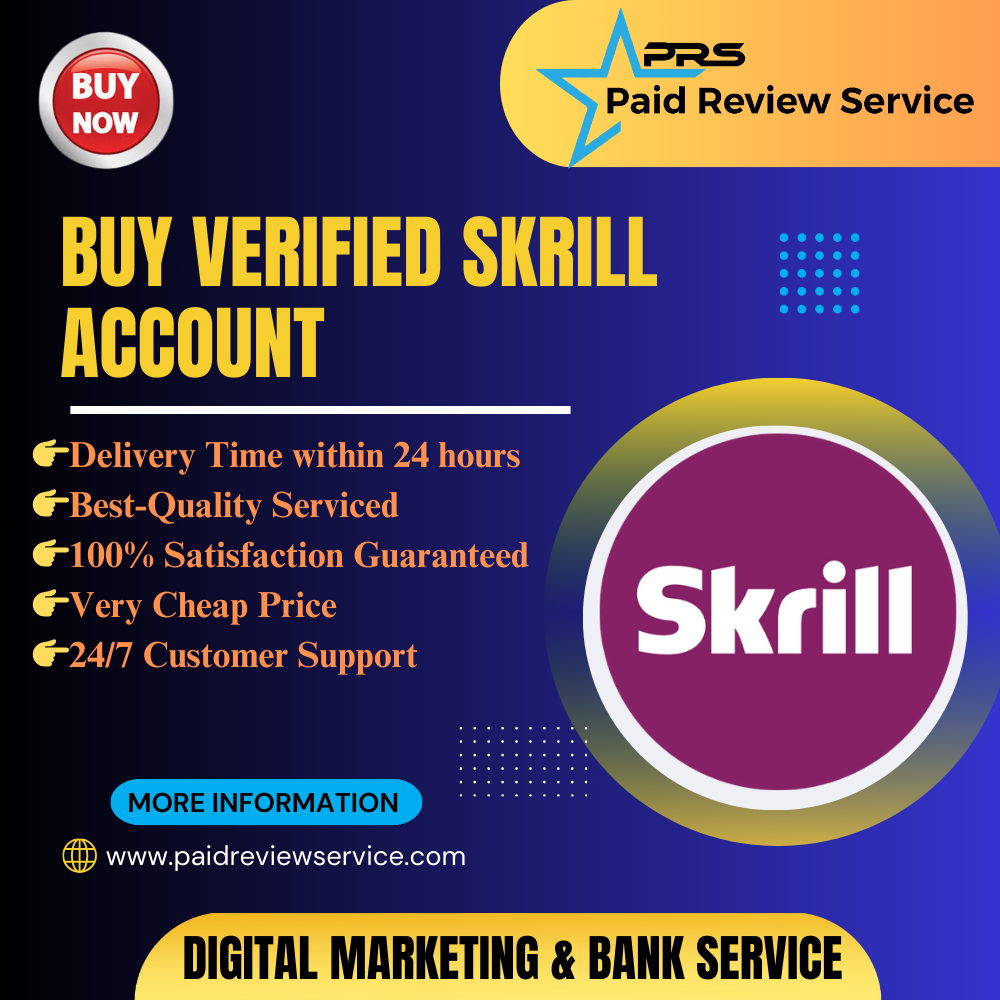 Buy Verified Skrill Accounts From Paid Review Service