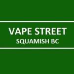 Vape Street Squamish BC