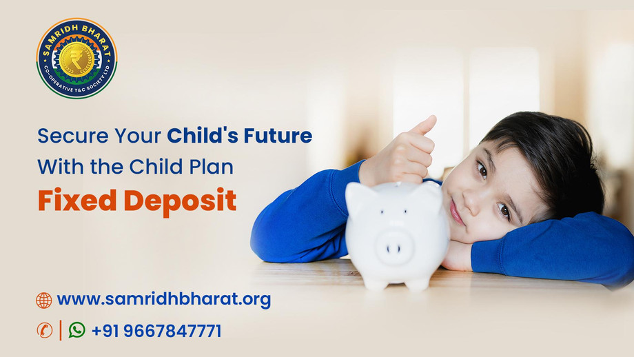 Investing Wisely in Fixed Deposits Scheme for the Child - JustPaste.it