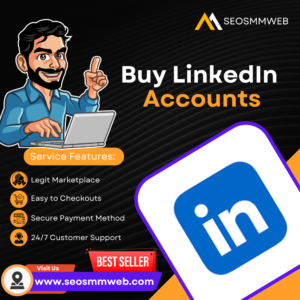Buy LinkedIn Accounts– Best Verified Old 500+ Connections