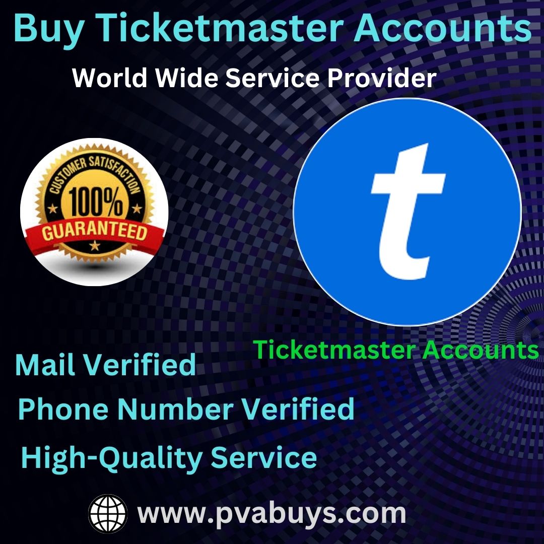 Buy Ticketmaster Accounts - Best Places 2024 GitHub for Sale