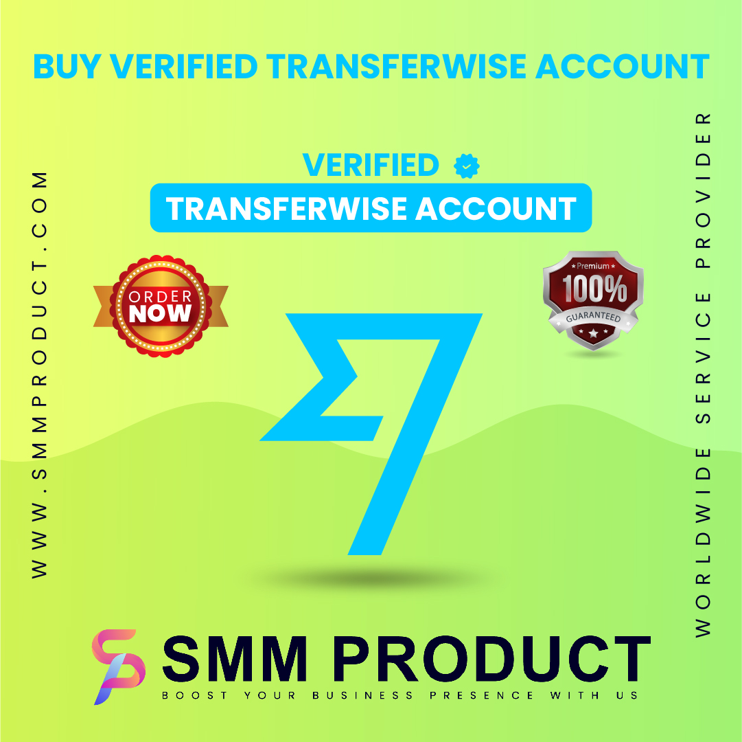 Buy Verified TransferWise Account - SMM Product