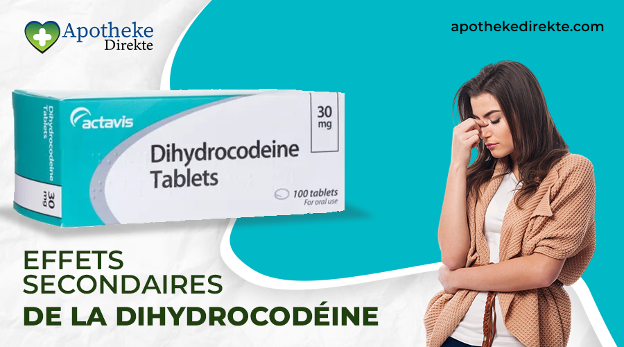 Identifier les effets secondaires graves de la dihydrocodéine