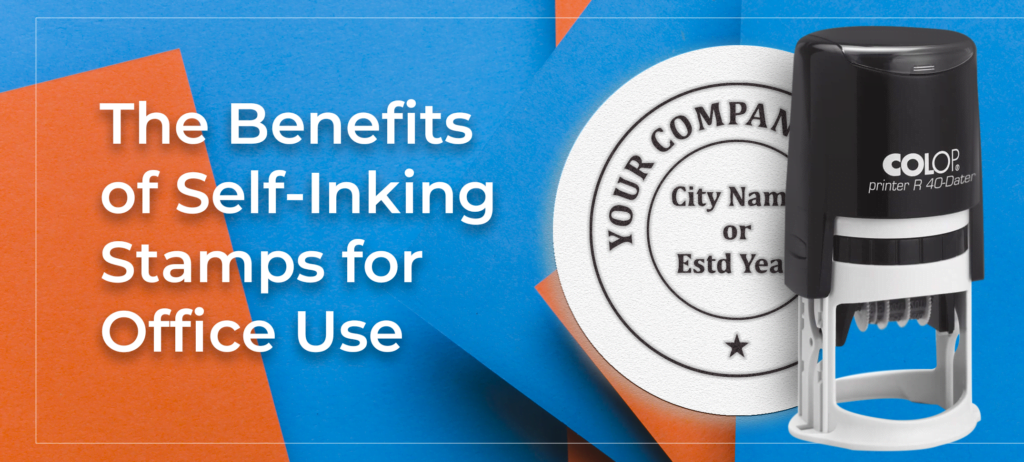 The Benefits of Self-Inking Stamps for Office Use | Customised Stamps - Design your own