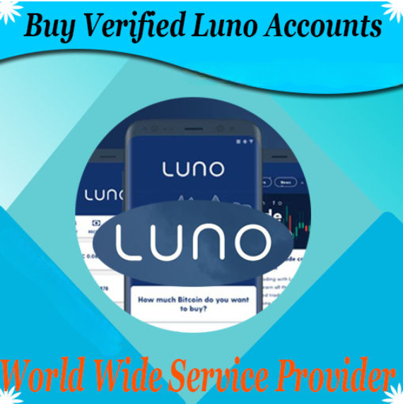 Buy Verified Luno Account |100% Safe & Secure