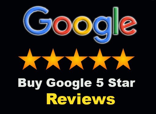 Buy Google 5 Star Reviews | 5 Star Positive Reviews Cheap