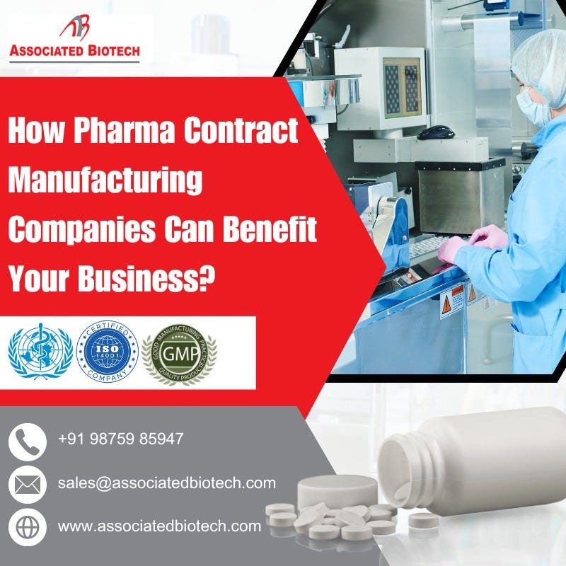 How Pharma Contract Manufacturing Companies Can Benefit Your Business? | by Associated Biotech | Aug, 2024 | Medium