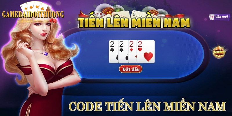 Giftcode Tiến Lên Miền Nam Ngập Tràn, Thưởng Siêu Chất