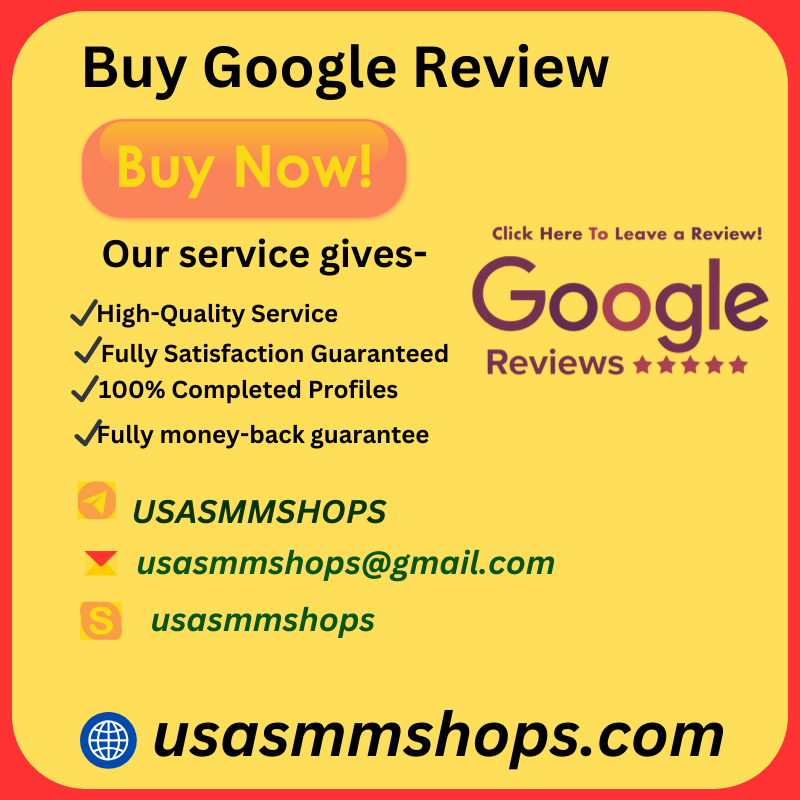 Buy Google Reviews - 100% High-Quality Service