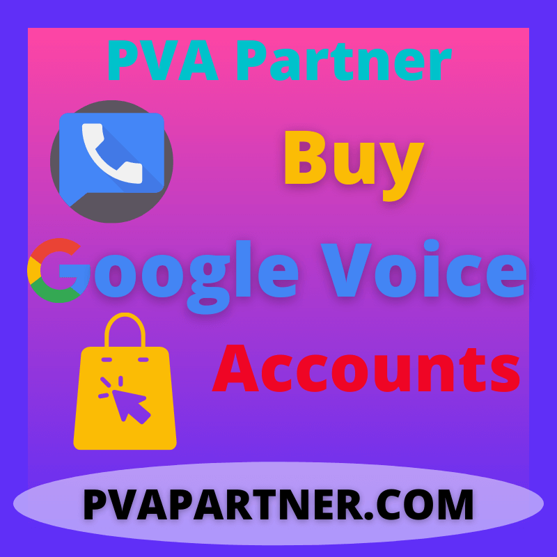 Buy Google Voice Accounts - PVA Partner