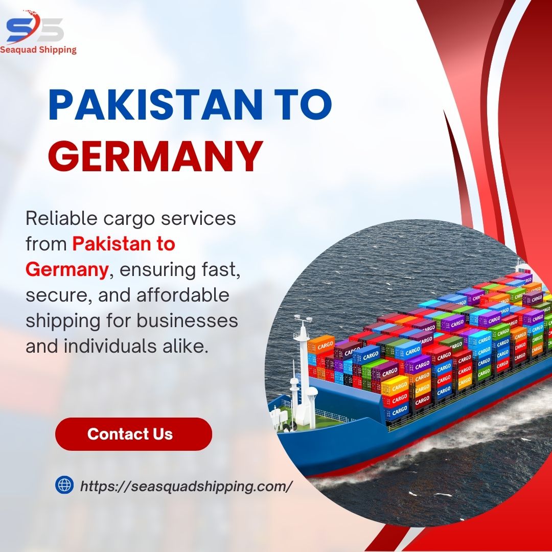 Transport Various Types of Cargos from Pakistan to Germany