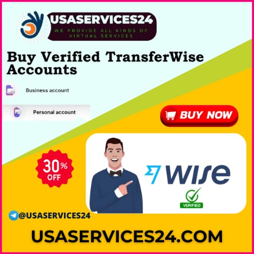 Buy Verified Wise Accounts With 10% Discount -