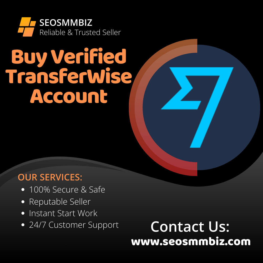 Buy Verified TransferWise Account - Fast Delivery & Full Documents