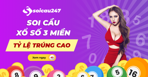 Soi cầu xổ số - Dự đoán KQXS 3 miền siêu chính xác