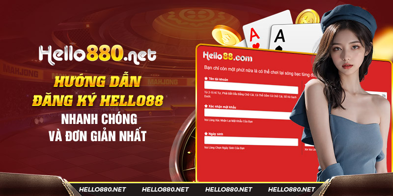 Hướng dẫn đăng ký Hello88 - Hello88