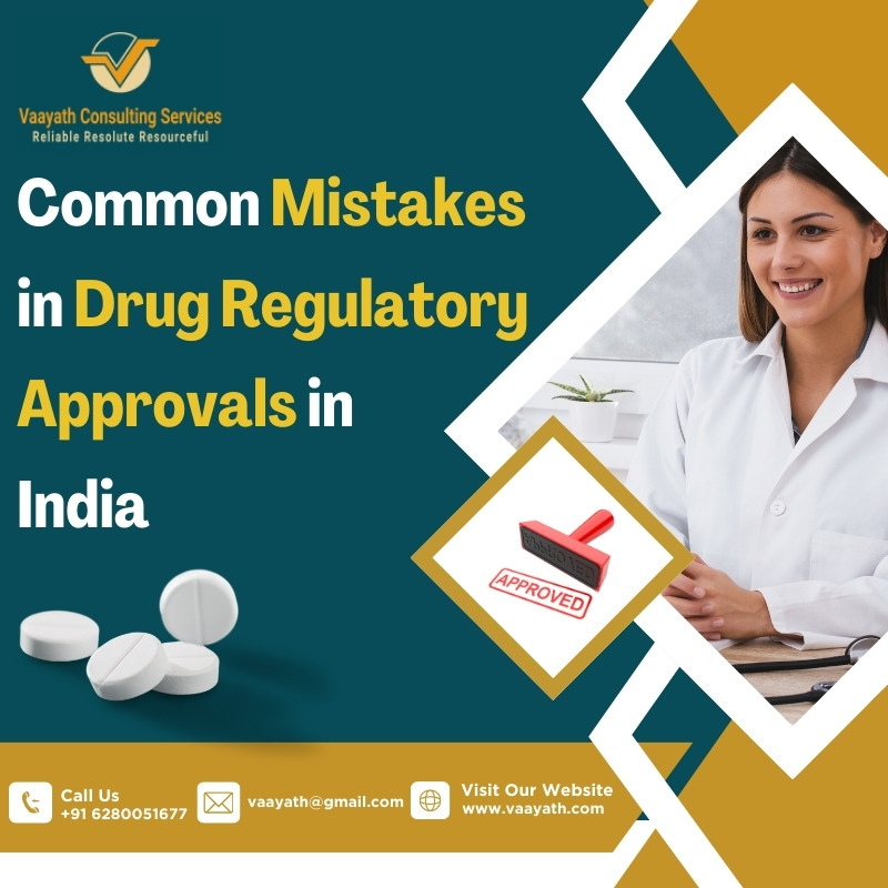 5 Common Mistakes in Drug Regulatory Approvals in India | Article Cede