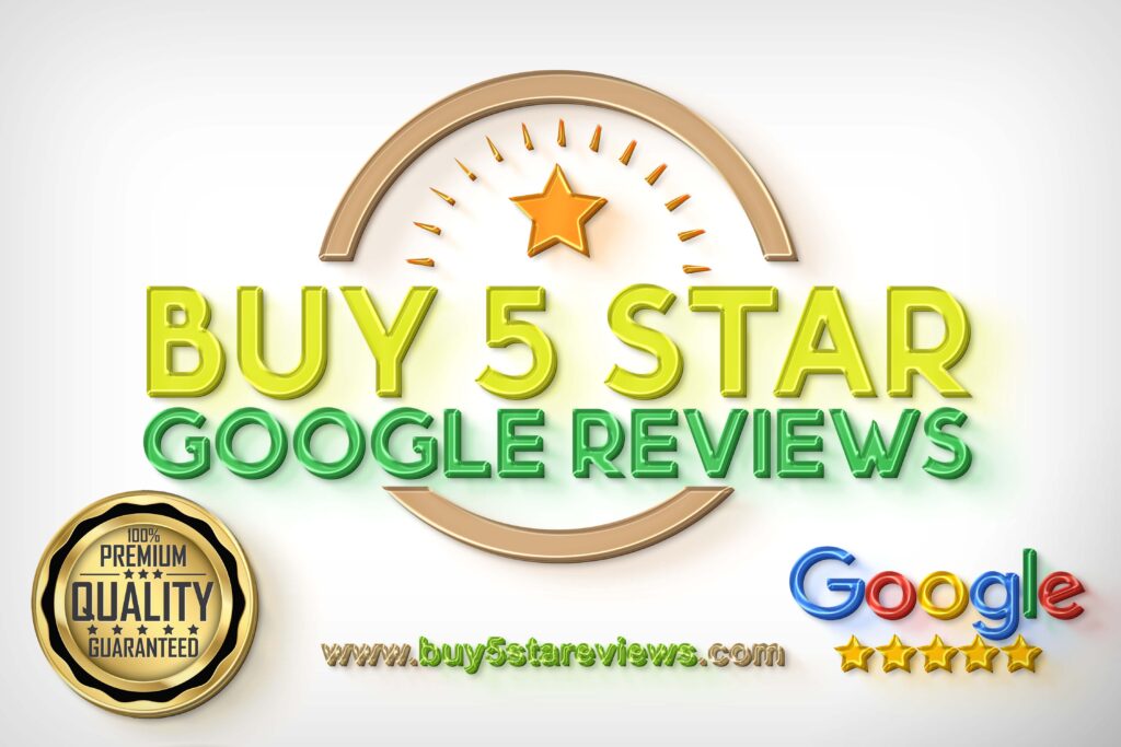 Buy Google 5 Star Reviews