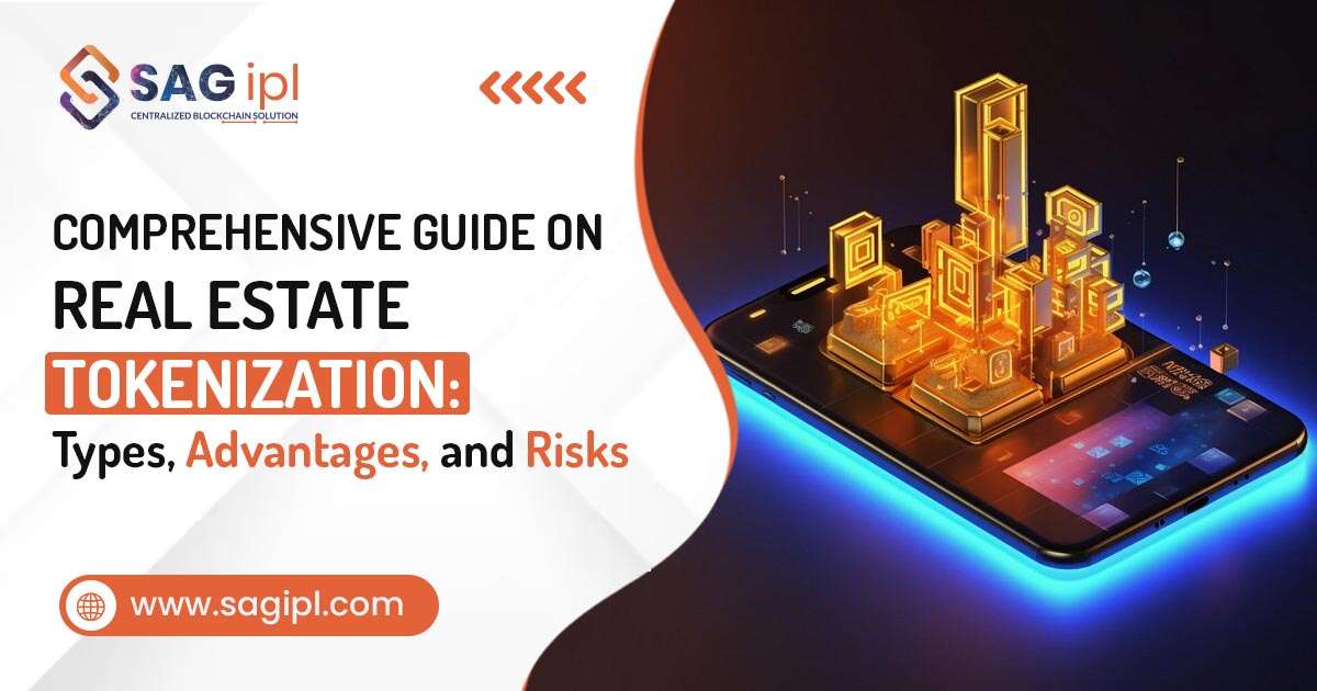 Guide to Tokenization of Real Estate: Types, Benefits, & Risks