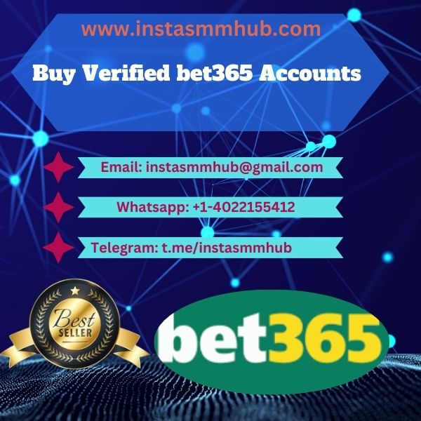 Buy Verified bet365 Accounts-fully verified