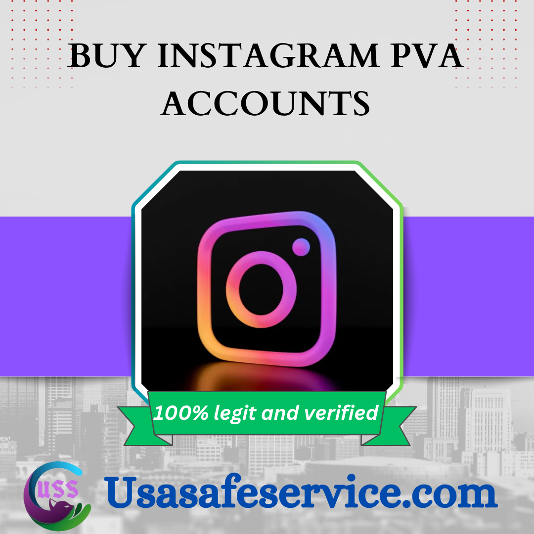 Buy Instagram PVA Accounts - 100% Safe & acctive account