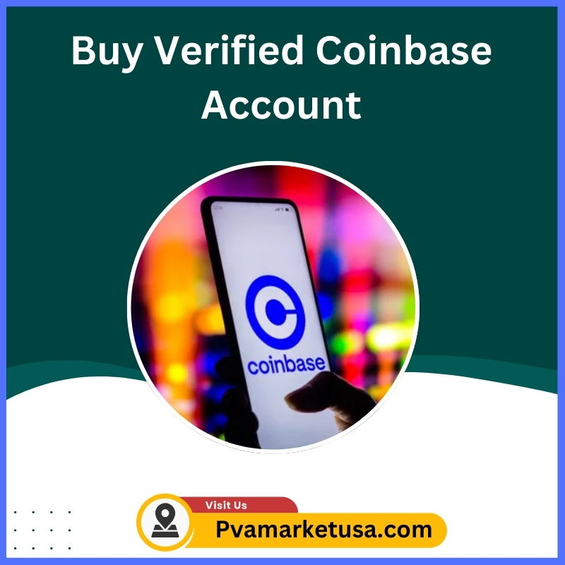 Buy Verified Coinbase Account - 100% Verified and Best Price