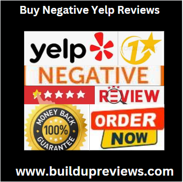 Buy Negative Yelp Reviews - 1 star, 100% Safe, Nondrop Reviews