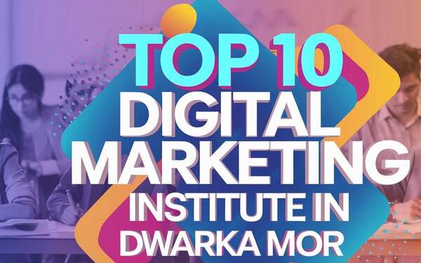 Digital Marketing Institute in Dwarka Mor